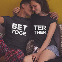 Load image into Gallery viewer, Better Together Matching T-Shirts for Couples
