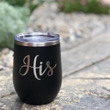Load image into Gallery viewer, His &amp; Hers Wine Tumbler Set Wedding Engagement Gifts
